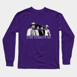 The Dakotas - B&W Group - 60s Tv Western Long Sleeve T-Shirt